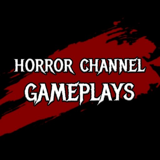 Horror Channel_Gameplays Horror Channel_Gameplays