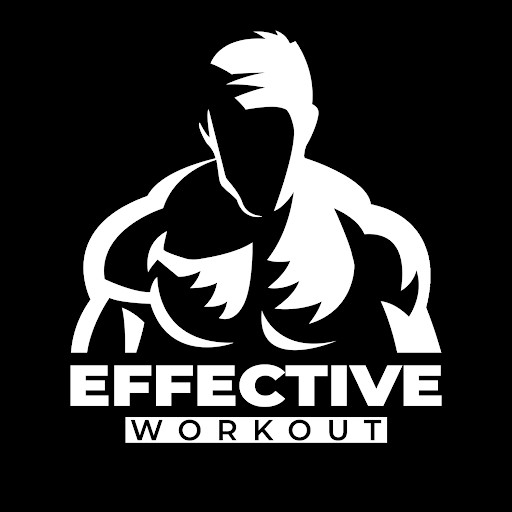 EFFECTIVE WORKOUT EFFECTIVE WORKOUT