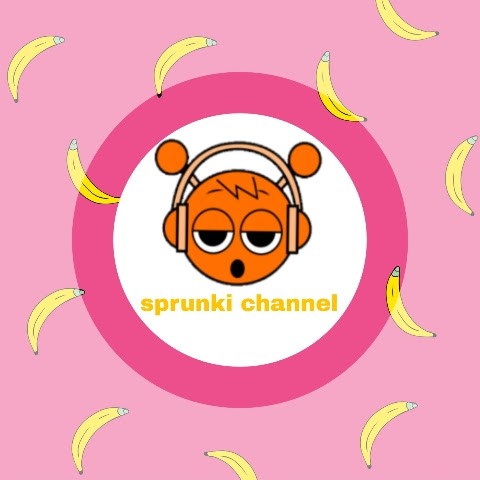 Sprunki channel Sprunki channel