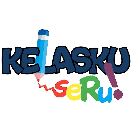 Kelasku Seru Kelasku Seru