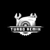 Turbo Remix 