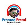 Pramod Premi Entertainment Pramod Premi Entertainment