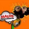 Malos Pensamientos Fans