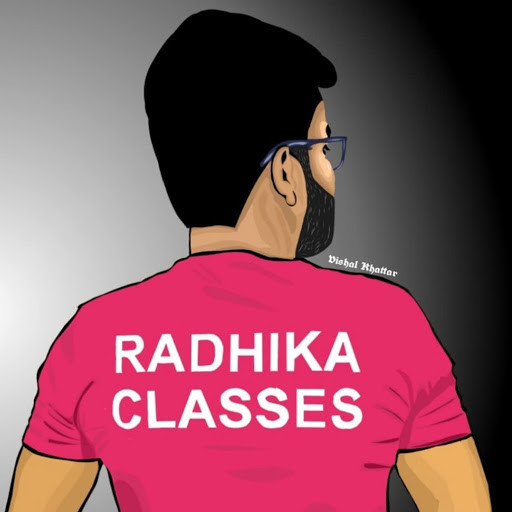 RADHIKA CLASSES RADHIKA CLASSES