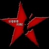 Liquid Fire