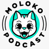 Moloko Podcast Moloko Podcast