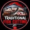 Traditional Fish Cutting