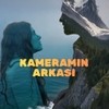 Kameramın Arkası 