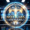 NOTICIAs CRISTIANAs NOTICIAs CRISTIANAs