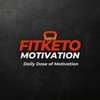 Fitketo Motivation Fitketo Motivation