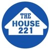 THE HOUSE 221 THE HOUSE 221
