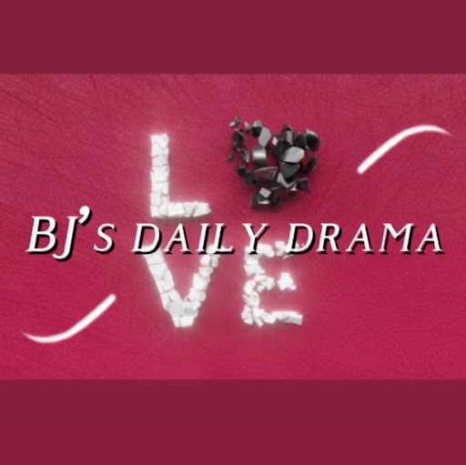 Bj’s daily drama 