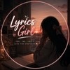 Lyrics Girl💔