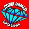 SOMA GAMER SOMA GAMER