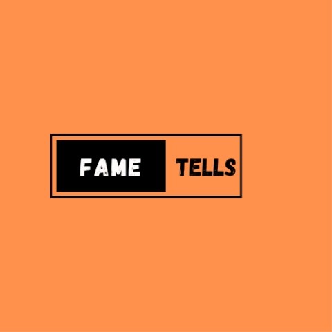 Fame Tells Fame Tells