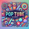 POP TUBE ASMR