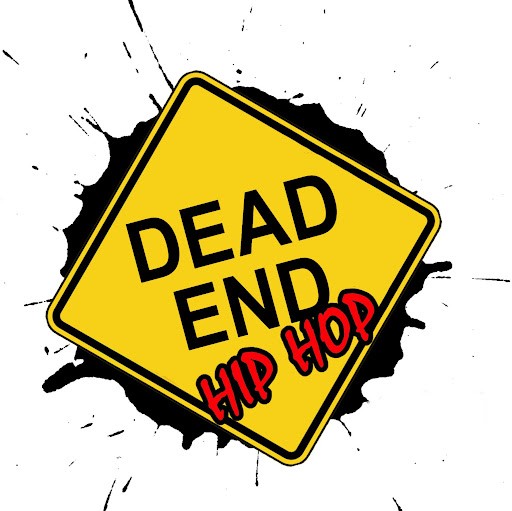 Dead End Hip Hop Dead End Hip Hop