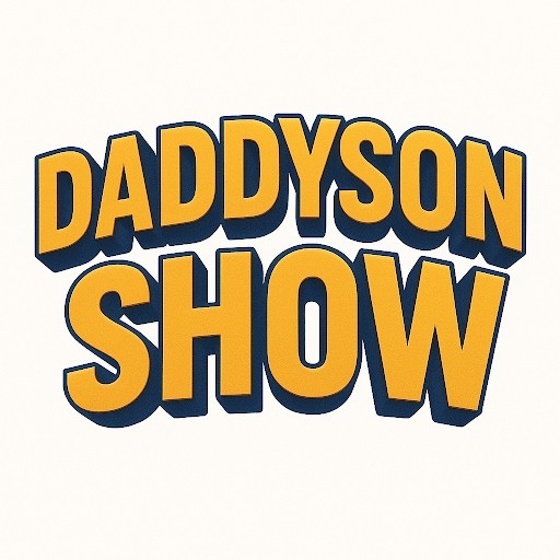 DADDYSON SHOW DADDYSON SHOW