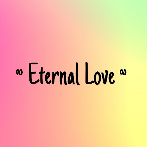Eternal Love
