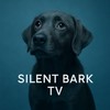 Silent Bark TV