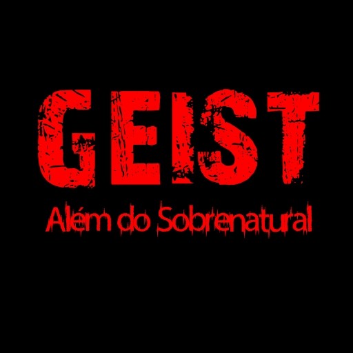 GEIST Além do Sobrenatural GEIST Além do Sobrenatural