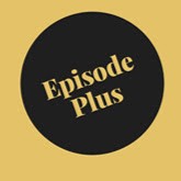 Episode Plus