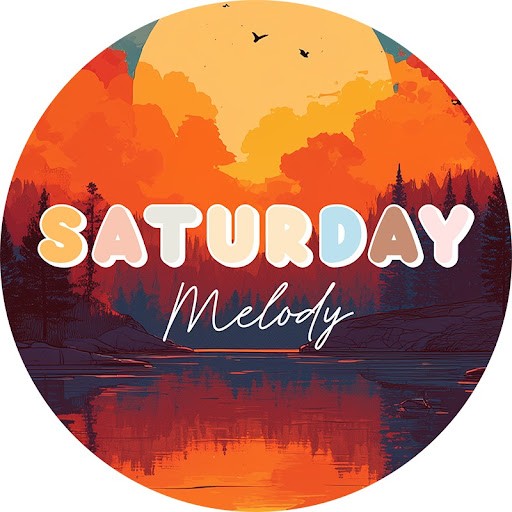 Saturday Melody Saturday Melody